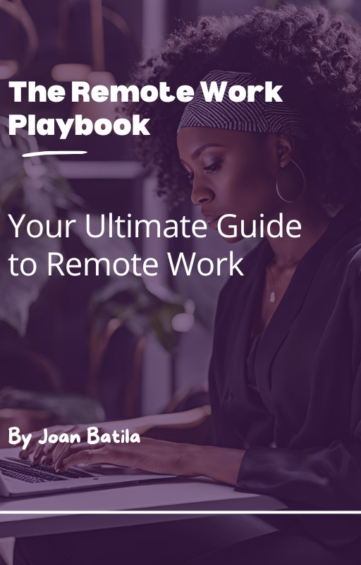The Remote Work Playbook: Your Ultimate Guide to remote work
